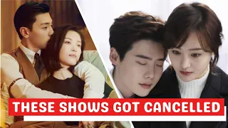 8 Chinese Dramas that got Cancelled after being Filmed