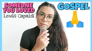 Lewis Capaldi - Someone You Loved (Versão Gospel) BONJUH