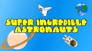 CHILDREN'S SPACE AND PLANETS SONG | ASTRONAUT SONG | Super, Incredible Astronauts by Dj Kids