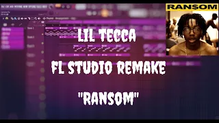 "Ransom" Lil Tecca FL Studio Remake