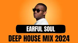 Earful Soul | Deep House Mix | 10 MARCH 2024