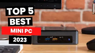 Best Mini PC 2023 - (Small Size, Big Performance)