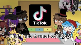 Fnaf 1 and 2 react to tiktok's | Fnaf 1 e 2 reage a tiktok's | Gacha life | probably not original