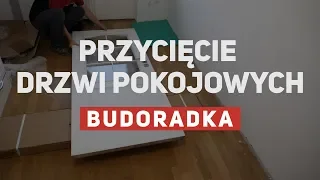 Jak przyciąłem drzwi pokojowe