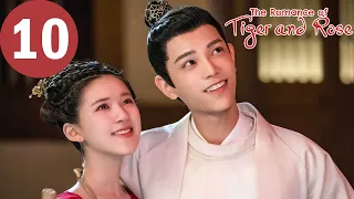 ENG SUB | The Romance of Tiger and Rose | EP10 | 传闻中的陈芊芊 | Zhao Lusi , Ding Yuxi