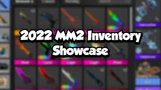 MM2 Inventory 2022 Showcase