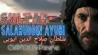 Sultan Salahuddin Ayubi l CVRTOON Plevne l The Lion of Islam l Cinematic Video