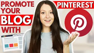 How to Promote your Blog with Pinterest & Get More Traffic to your Posts & Website!