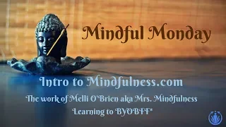 Intro to Mindfulness and the work of Melli O'Brien