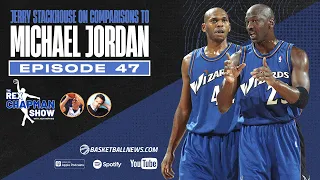 Jerry Stackhouse on Michael Jordan Comparisons, Being his Teammate, More | The Rex Chapman Show