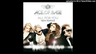 Ace Of Base - All For You (7th Heaven Club Mix)