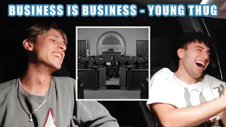 YOUNG THUG "BUSINESS IS BUSINESS" ALBUM REACTION