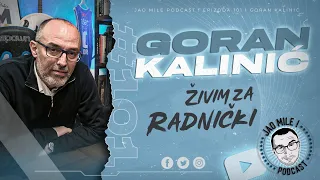 Jao Mile podcast - Goran Kalinić: Želim Zadar i Cibonu na Krstu!