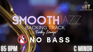 "Funky Lounge" - Smooth Jazz Backing Track in E Minor!