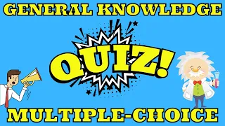 General Knowledge Quiz - Multiple Choice Quiz with 25 questions - Pub Quiz Trivia. With Audio