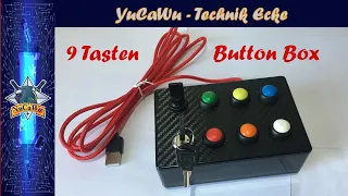 🛠 9 Tasten "Button Box" von Ebay 🛠 YuCaWu Technik Rewiew 🛠