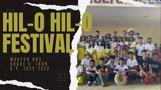 Hil-o hil-o Festival of the Municipality of Maayon | Maayon NHS | Grade 9 - Iron s.y. 2022-2023