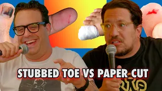 Stubbed Toe vs Paper Cut | Sal Vulcano & Joe DeRosa are Taste Buds | EP 133