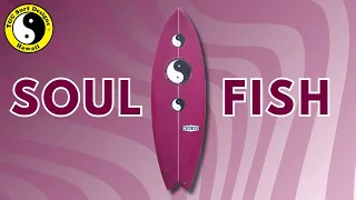 UNIQUE SURFBOARD DESIGN - "THE SOUL FISH" COMPREHENSIVE SURFBOARD REVIEW
