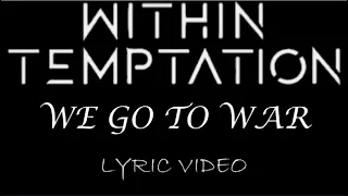 Within Temptation - We Go To War - 2023 - Lyric Video