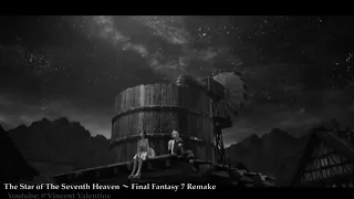 The Star of The Seventh Heaven 〜 Final Fantasy 7 Remake [Tifa's Theme]