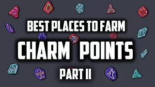 BESTIARY - Best places to farm CHARM POINTS - Part II