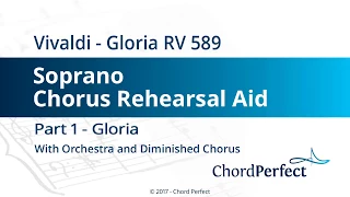 Vivaldi's Gloria Part 1 - Gloria - Soprano Chorus Rehearsal Aid