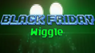 Black Friday - Wiggle Chiptune