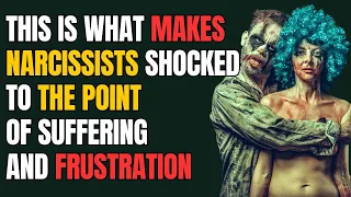 🔴This is what makes narcissists shocked to the point of suffering and frustration |NPD|Narcissist