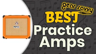 Best Practice Amps 🔳: Top Options Reviewed | Gear Savvy