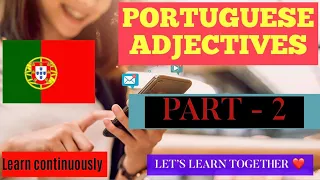 Portuguese Adjectives Part 2 || Portuguese Language Learning  || 20 Useful Portuguese Adjectives