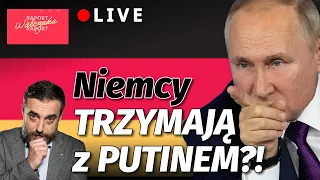 Niemcy TRZYMAJĄ z PUTINEM?! [NA ŻYWO] Traczyk, Biłecki, Makarczuk l Raport Walczaka