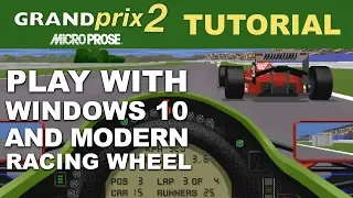 Microprose Grand Prix 2 - How to Play With Windows 10, Modern Racing Wheel and Pedals