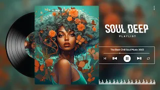 Chill rnb soul songs - Soul R&B playlist that will lift your mood inside - Relaxing Soul Music