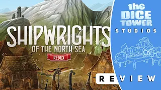 Shipwrights of the North Sea: Redux Review: Everything Old is New Again