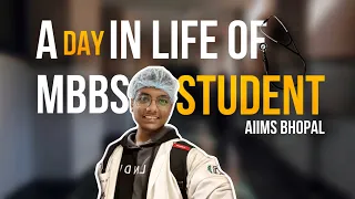 *Real* Day in Life of MBBS Student | AIIMS Bhopal 2nd Yr | Lectures, Postings and Lots of Fun?#aiims