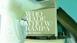 WhoMadeWho & Rampa - UUUU (&ME Remix) (Official Audio)