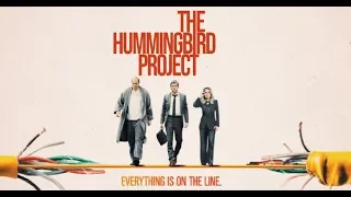 The Hummingbird Project (2019) - Trailer [HD]