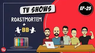 TV Shows Ft. @BarbellPitchMeetings @RoastMortem | #NTFTP S2E25 | #TLV