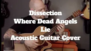 Black Metal On Acoustic Guitar - Dissection - Where Dead Angels Lie