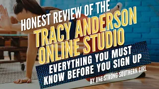 What is the Tracy Anderson Online Studio? (don't sign up until you watch this!)