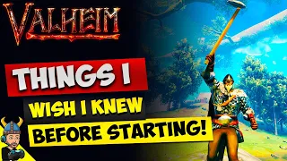 Valheim Things I Wish I Knew Before Starting! [BEGINNER TIPS]