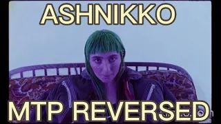 MTP {Ashnikko - Blow (Official Video)} REVERSED