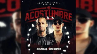 Ya me acostumbre - bad bunny x arcangel (original audio)