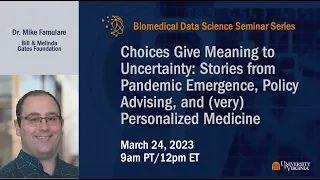 Choices Give Meaning to Uncertainty: Pandemic Emergence, Policy Advising and Personalized Medicine
