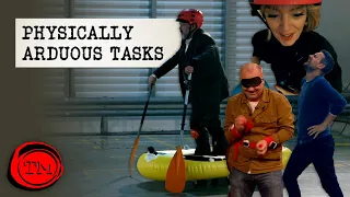 Physically Arduous Tasks | Taskmaster