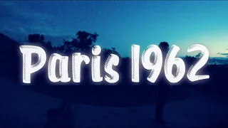 Paris 1962 • A Film By Cash Davenport