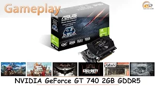 NVIDIA GeForce GT 740 2GB GDDR5: gameplay в 17 популярных играх