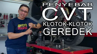 CVT Berisik dan Geredek, kenapa ya?