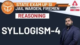 Syllogism (Part-4) | Reasoning for State Exams, UP SI, Jail Warden, Firemen Preparation